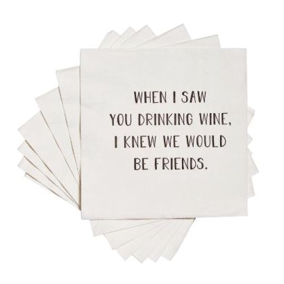 When I Saw You Drinking Wine Cocktail Napkins