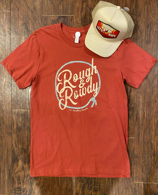 Rough and Rowdy Tee