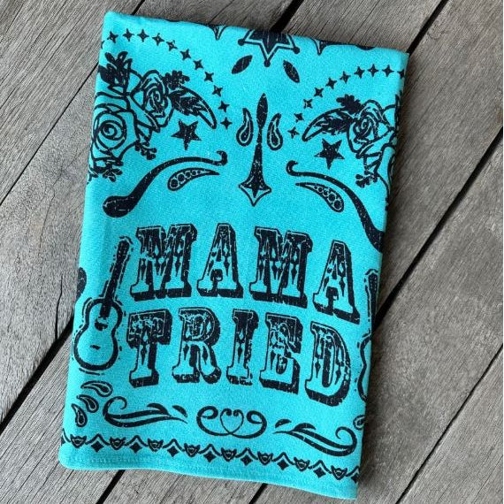 Mama Tried Tea Towel