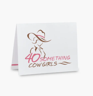40 Something Cowgirls Notecard